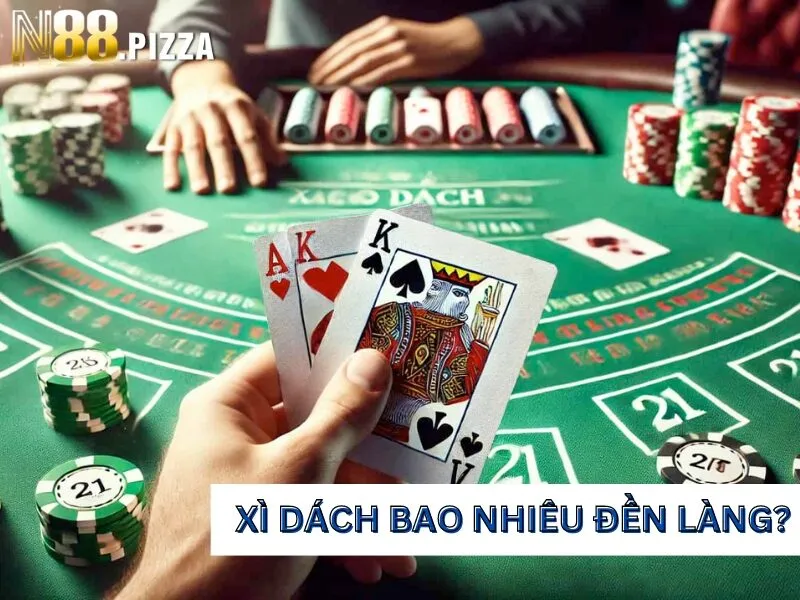 Xì dách bao nhiêu đền làng?