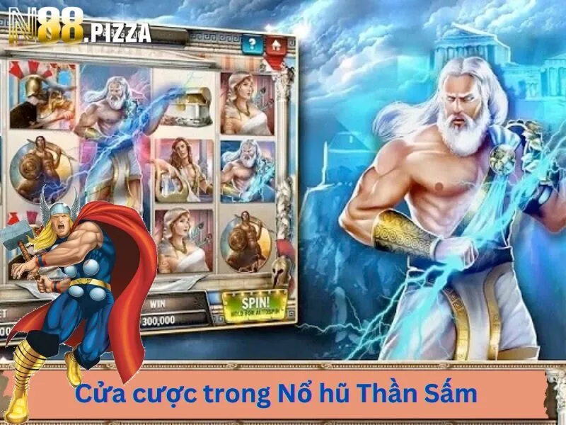 Cửa cược trong nổ hũ Thần Sấm